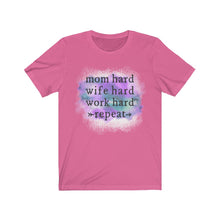 Load image into Gallery viewer, Mom Hard Short Sleeve Tee