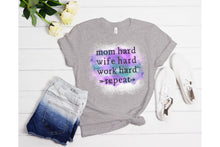 Load image into Gallery viewer, Mom Hard Short Sleeve Tee