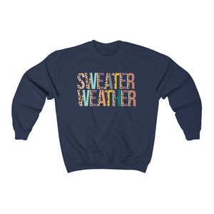 Sweater Weather Sweatshirt