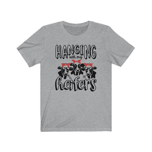 Hangin With Heifers Short Sleeve Tee