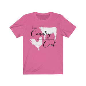 I Was Country Short Sleeve Tee